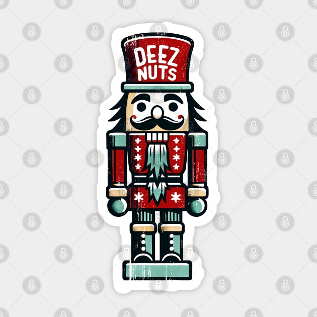 'Deez Nuts' Nutcracker Shirt Sticker by Klimek Prints